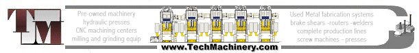 Tech Machinery your source for pre-owned industrial equipment